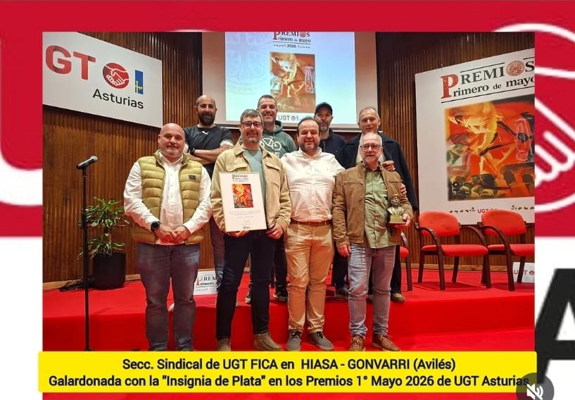 La Sección Sindical de UGT FICA en HIASA-GONVARRI, reconocida con la Insignia de Plata en los Premios 1.º de Mayo